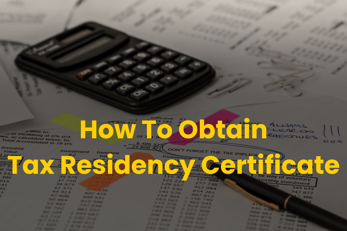 Looking For a Tax Residency Certificate in The UAE? Here’s How To Obtain TRC